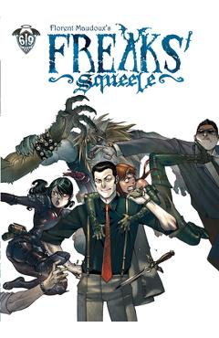 Coperta cărții 'Freaks' Squeele Vol. 4 - Florent Maudoux'