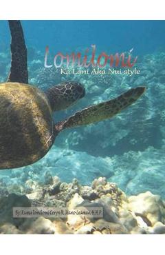 Coperta cărții 'Lomilomi: Ka lani aka nui style - Coryn K. Mano Leaman H. H. P.'