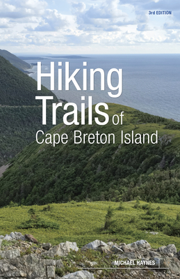 Coperta cărții 'Hiking Trails of Cape Breton Island, 3rd Edition - Michael Haynes'