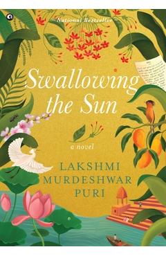 Coperta cărții 'Swallowing the Sun - Lakshmi Murdeshwar Puri'