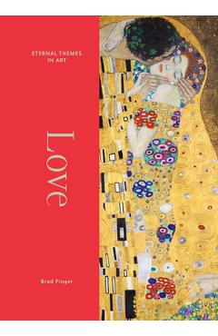 Coperta cărții 'Love: From Botticelli to Kahlo - Brad Finger'