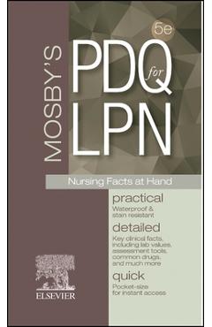 Coperta cărții 'Mosby's PDQ for LPN: Practical, Detailed, Quick -'