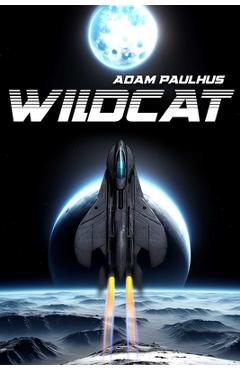 Coperta cărții 'Wildcat - Adam Paulhus'