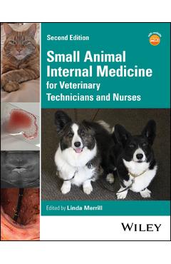 Coperta cărții 'Small Animal Internal Medicine for Veterinary Technicians and Nurses - Linda Merrill'
