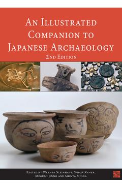 Coperta cărții 'An N Illustrated Companion to Japanese Archaeology - Werner Steinhaus'