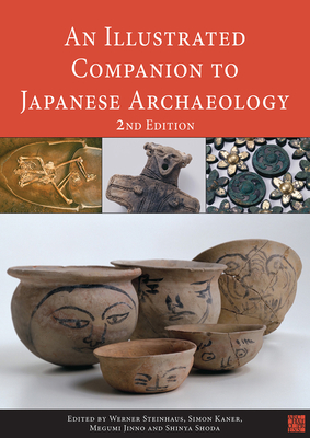 Coperta cărții 'An N Illustrated Companion to Japanese Archaeology - Werner Steinhaus'