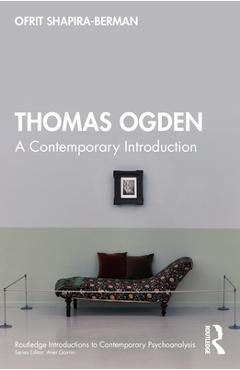 Coperta cărții 'Thomas Ogden: A Contemporary Introduction - Ofrit Shapira-berman'