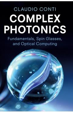 Coperta cărții 'Complex Photonics - Claudio Conti'
