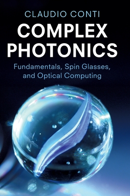 Coperta cărții 'Complex Photonics - Claudio Conti'
