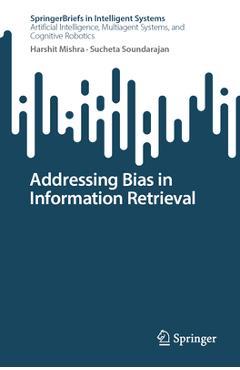Coperta cărții 'Addressing Bias in Information Retrieval - Harshit Mishra'