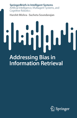 Coperta cărții 'Addressing Bias in Information Retrieval - Harshit Mishra'