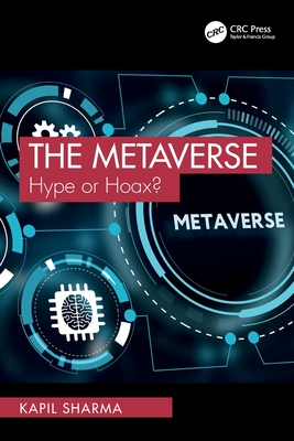 Coperta cărții 'The Metaverse: Hype or Hoax? - Kapil Sharma'