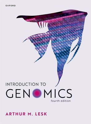 Coperta cărții 'Introduction to Genomics 4e - Arthur Lesk'
