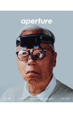 Aperture No. 264: Fall 2026