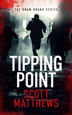 Coperta cărții 'Tipping Point: An Adam Drake Novel - Scott Matthews'