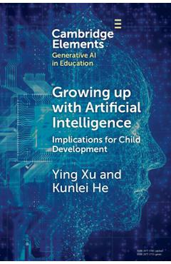 Coperta cărții 'Growing up with Artificial Intelligence - Ying Xu'