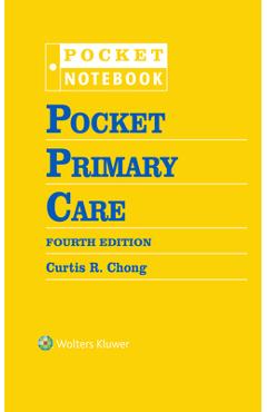 Pocket Primary Care 4e - Curtis Chong