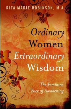 Coperta cărții 'Ordinary Women, Extraordinary Wisdom - Rita Marie Robinson'