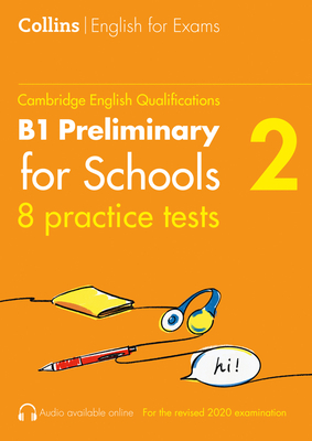 Coperta cărții 'Collins Cambridge English - Practice Tests for B1 Preliminary for Schools (Pet) (Volume 2) - Peter Travis'