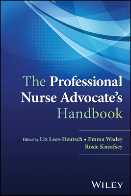 Coperta cărții 'The Professional Nurse Advocate's Handbook - Liz Lees-deutsch'