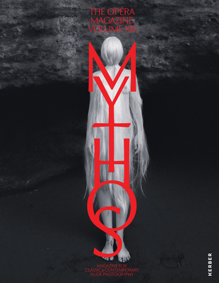 Coperta cărții 'The Opã(c)Ra Vol. XIII: Mythos - Matthias Straub'