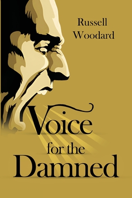 Coperta cărții 'Voice For the Damned - Russell Woodard'