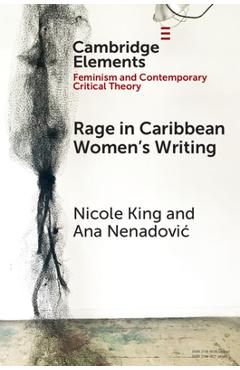 Coperta cărții 'Rage in Caribbean Women's Writing - Nicole King'