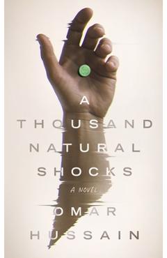Coperta cărții 'A Thousand Natural Shocks - Omar Hussain'