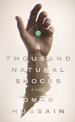 Coperta cărții 'A Thousand Natural Shocks - Omar Hussain'
