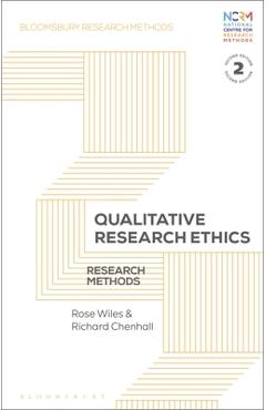 Coperta cărții 'Qualitative Research Ethics: Research Methods - Rose Wiles'