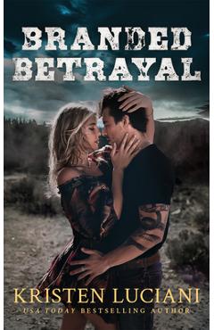 Coperta cărții 'Branded Betrayal - Kristen Luciani'