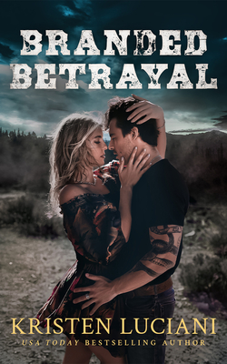 Coperta cărții 'Branded Betrayal - Kristen Luciani'