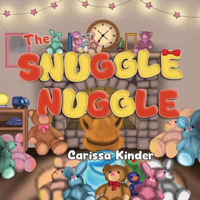 Coperta cărții 'The Snuggle Nuggle - Carissa Kinder'