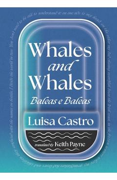 Coperta cărții 'Whales and Whales - Luisa Castro'