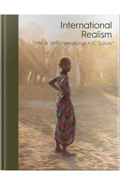 Coperta cărții 'International Realism: 17th & 18th International ARC Salons -'
