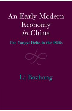 Coperta cărții 'An Early Modern Economy in China - Bozhong Li'