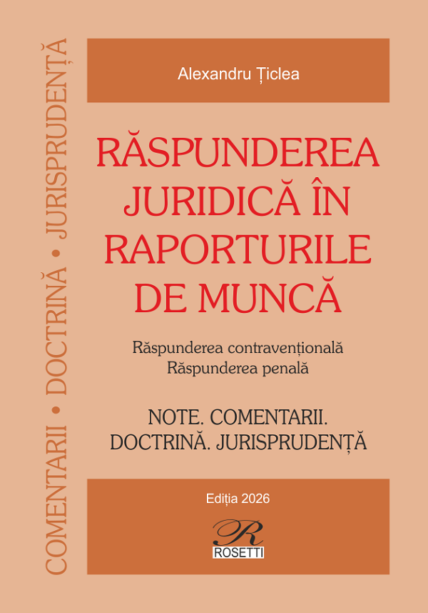 Coperta cărții 'Răspunderea juridică în raporturile de muncă - Alexandru Țiclea'