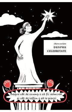 Cateva cuvinte despre celebritate - Seneca