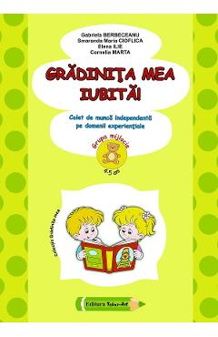 Coperta cărții 'Grădinița mea iubită! Grupa mijlocie Ed.2026 - Gabriela Berbeceanu, Smaranda Maria Cioflica, Elena Ilie, Cornelia Marta'