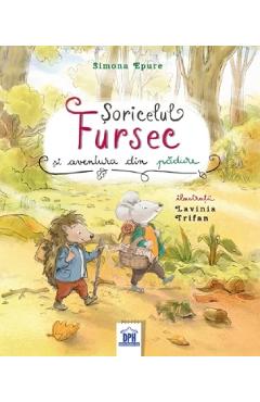Coperta cărții 'Șoricelul fursec și aventura din pădure - Simona Epure'