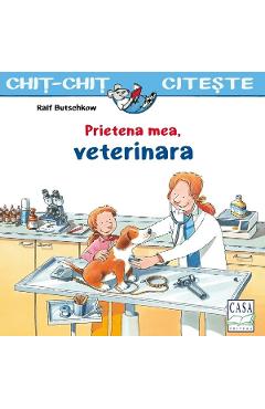 Coperta cărții 'Prietena mea, veterinara - Ralf Butschkow'