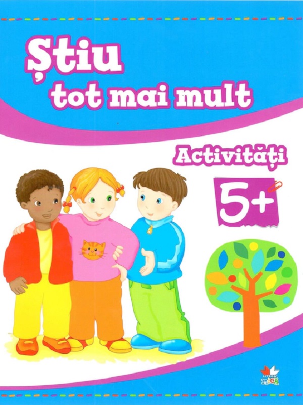 Coperta cărții 'Știu tot mai mult. Activități 5 ani+'