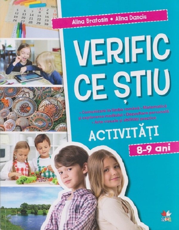 Coperta cărții 'Verific ce știu. Activități 8-9 ani - Alina Bratosin, Alina Danciu'