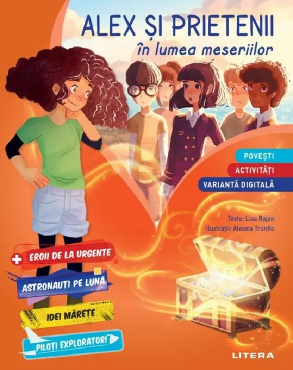 Coperta cărții 'Alex și prietenii în lumea meseriilor. Povești și activități - Lisa Rajan'