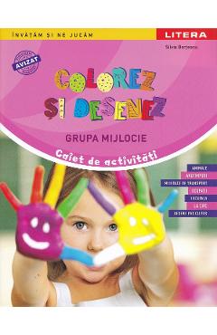 Coperta cărții 'Colorez și desenez - Grupa mijlocie - Caiet de activități - Silvia Borțeanu'