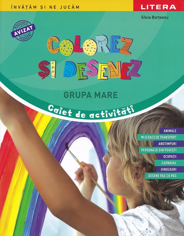Coperta cărții 'Colorez și desenez - Grupa mare - Caiet de activități - Silvia Borțeanu'