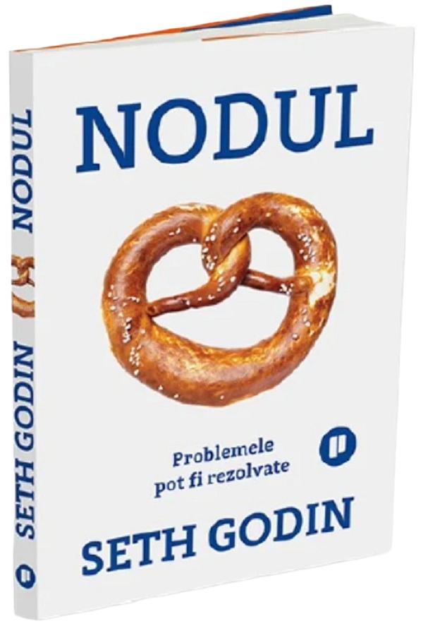 Coperta cărții 'Nodul - Seth Godin'