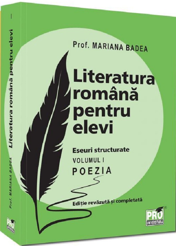 Coperta cărții 'Literatura română pentru elevi. Eseuri structurate Vol.1 Poezia - Mariana Badea'