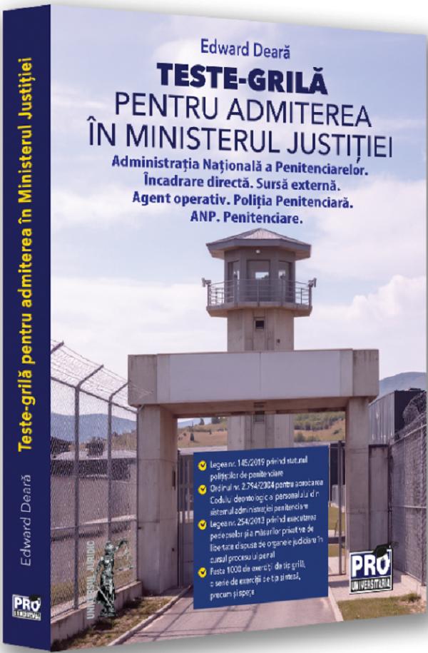 Coperta cărții 'Teste-grilă pentru admiterea în Ministerul Justiției - Edward Deară'