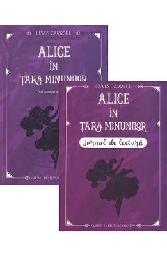 Pachet: Alice in Tara Minunilor + Jurnal de lectura - Lewis Carroll